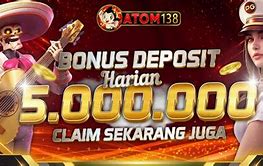 Situs Atom Slot Gacor Mudah Jackpot Deposit Hari Ini